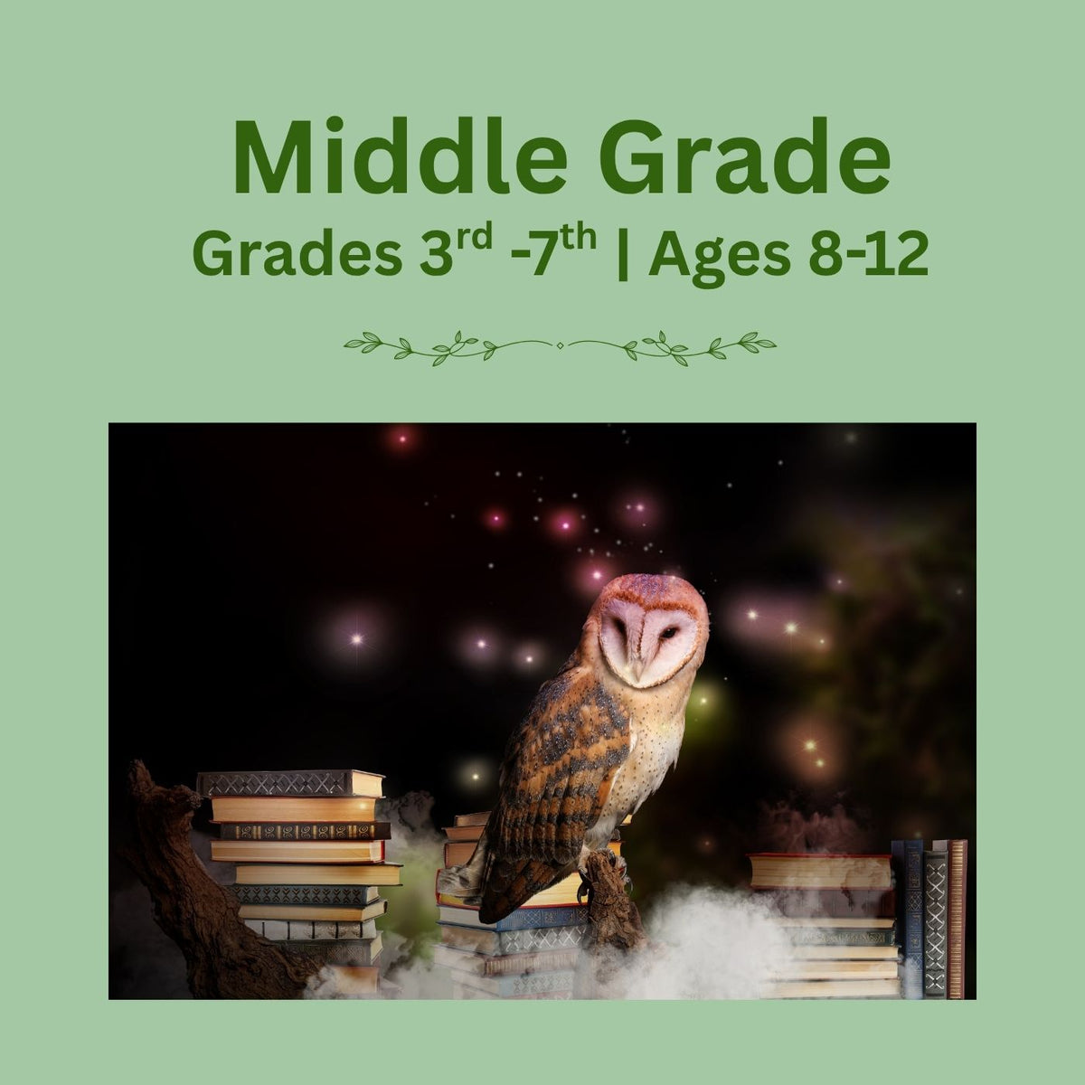Middle Grade | Ages 8-12
