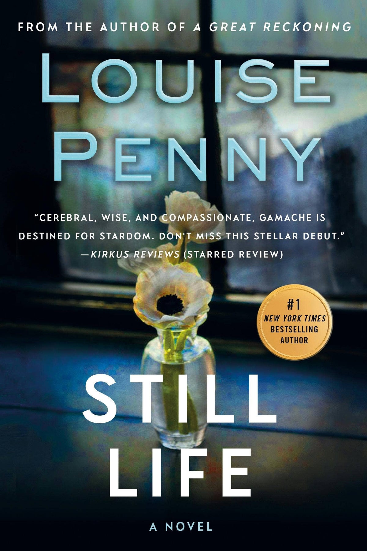 Still Life: A Chief Inspector Gamache Novel #2