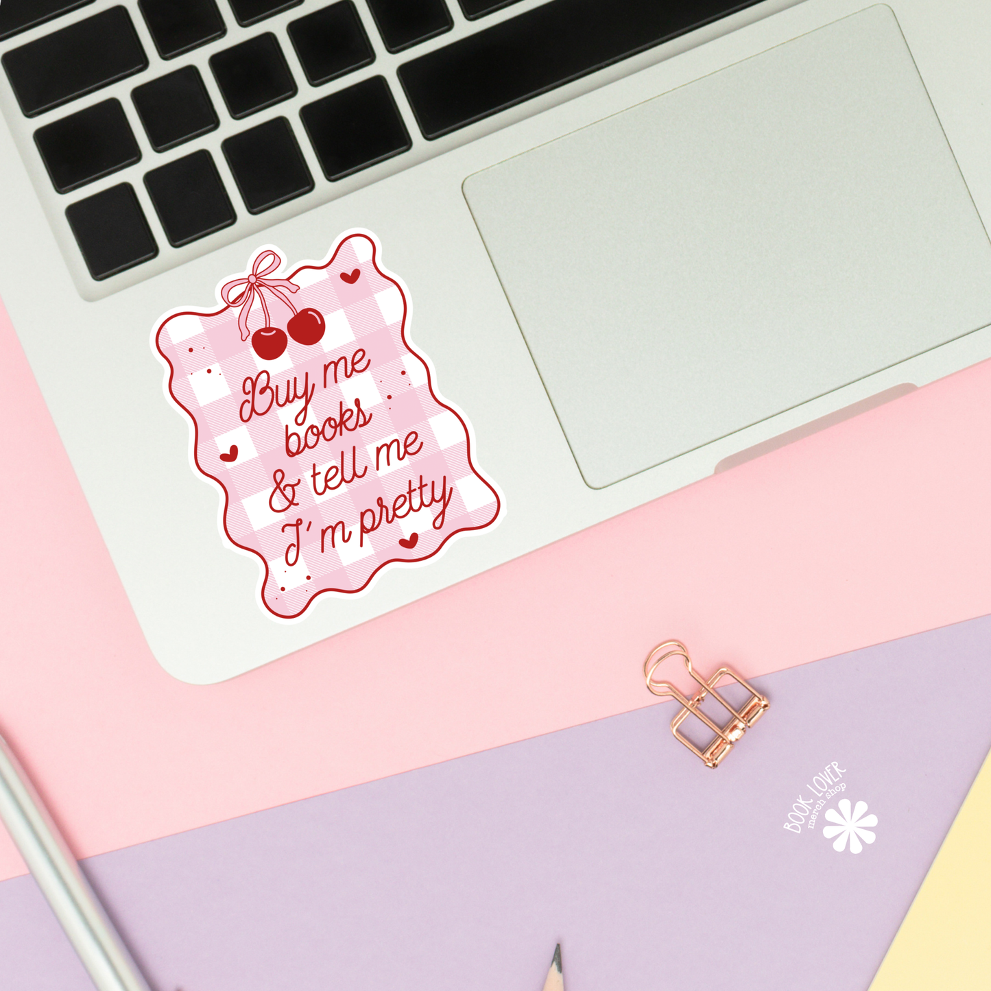 Buy Me Books And Tell Me I'm Pretty Stickers / Bookish