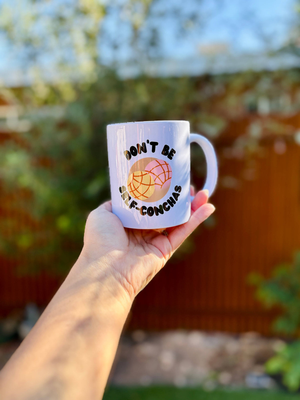 Don’t Be Self-Conchas Ceramic Mug – 11oz | Cultural Humor