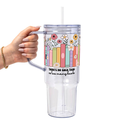 No Such Thing As Too Many Books Glass Cup, Mug & Tumbler