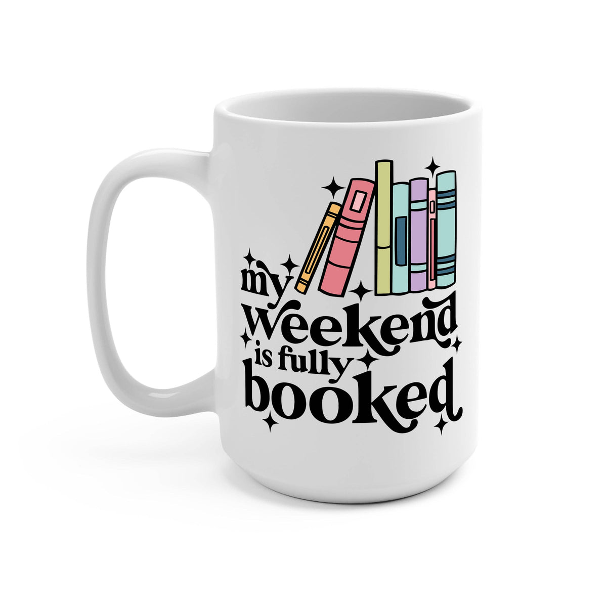 Fully Booked Weekend Glass Cup, Mug & Tumbler
