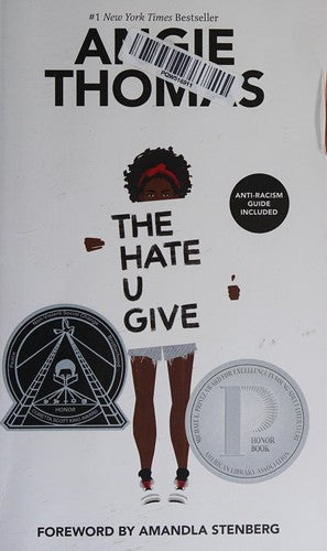 Hate U Give: A Printz Honor Winner