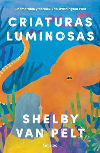Criaturas Luminosas / Remarkably Bright Creatures