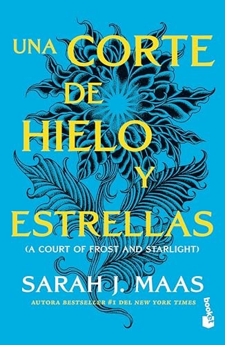 Una Corte de Hielo Y Estrellas / A Court of Frost and Starlight