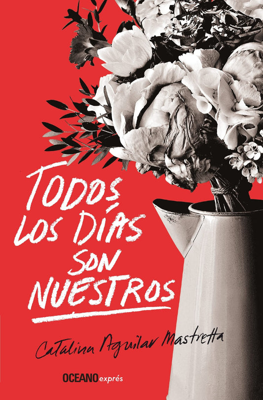 Todos Los Días Son Nuestros