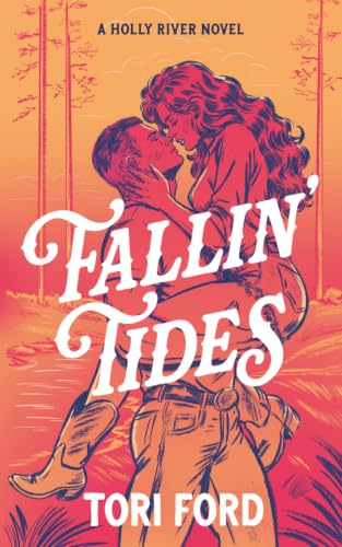 Fallin' Tides (Holly River Bk 1)
