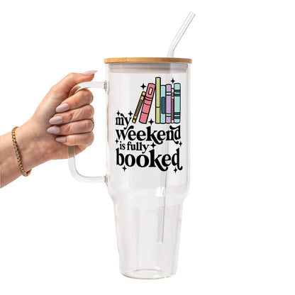 Fully Booked Weekend Glass Cup, Mug & Tumbler