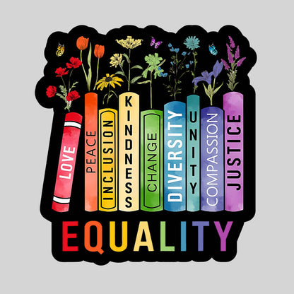 Equality Book Reader Sticker – 3" Waterproof Bookish Sticker with Holo Overlay – Reading, Books, Reader Gift, Book Lover, Bookstore Merch