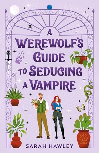 Werewolf's Guide to Seducing a Vampire