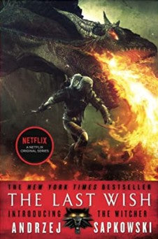 Last Wish: Introducing the Witcher